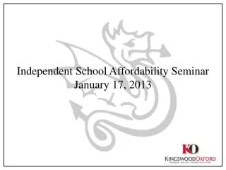 Independent School Affordability Seminar January 17, 2013