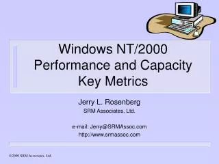 Windows NT/2000 Performance and Capacity Key Metrics