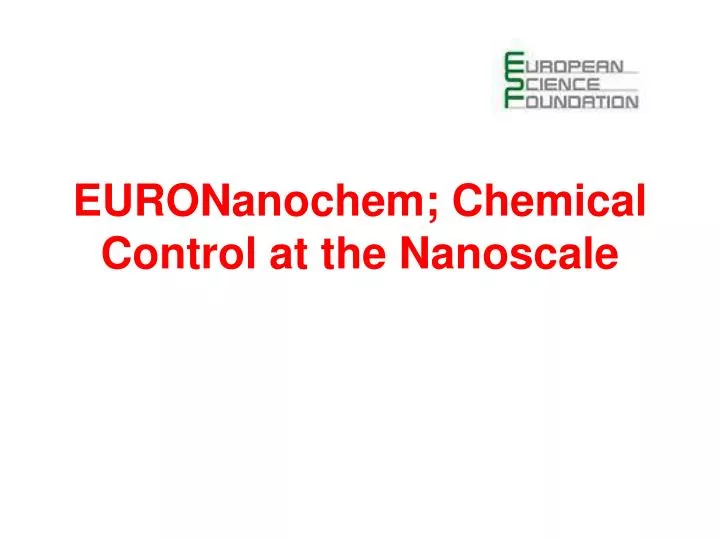 euronanochem chemical control at the nanoscale