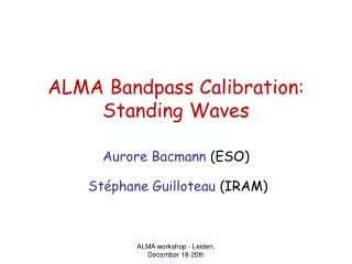 ALMA Bandpass Calibration: Standing Waves