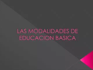 las modalidades de educacion basica
