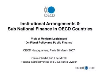 Institutional Arrangements &amp; Sub National Finance in OECD Countries