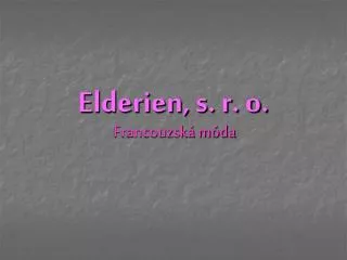 elderien s r o