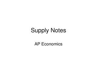 Supply Notes