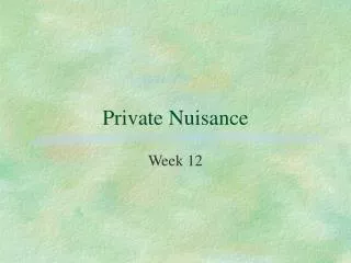 Private Nuisance