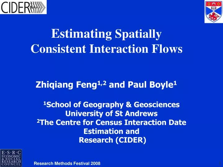 estimating spatially consistent interaction flows