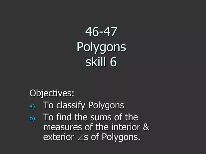 46 47 polygons skill 6