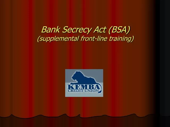 bank secrecy act bsa supplemental front line training