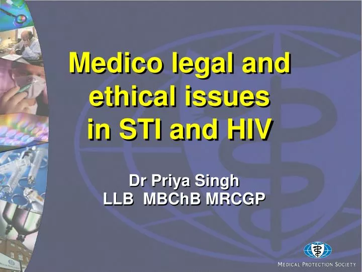 medico legal and ethical issues in sti and hiv