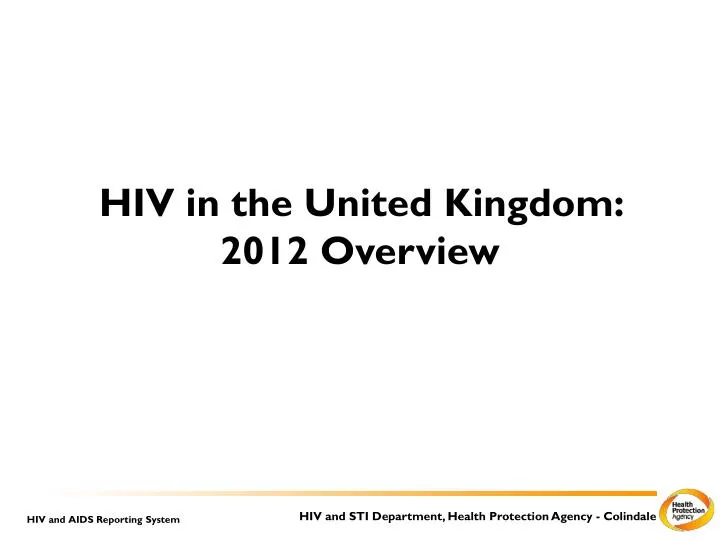 hiv in the united kingdom 2012 overview