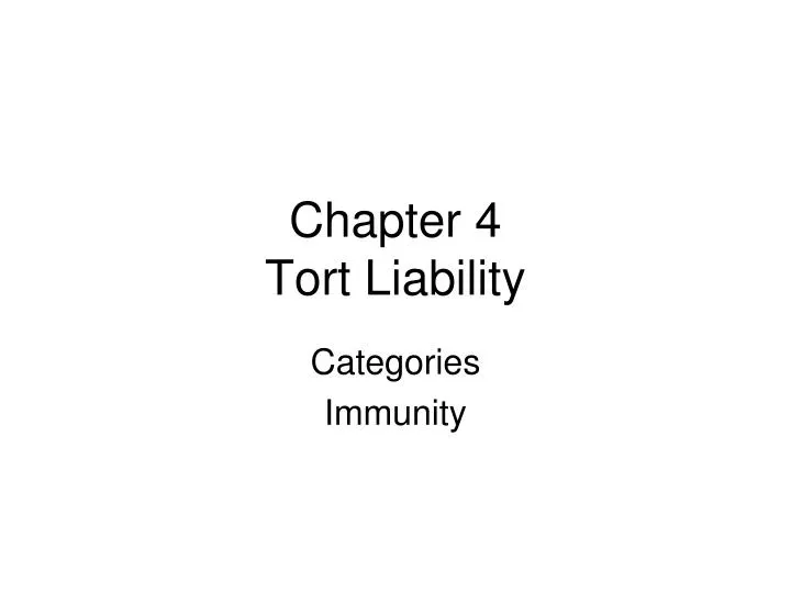 chapter 4 tort liability