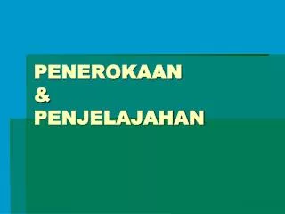 penerokaan penjelajahan