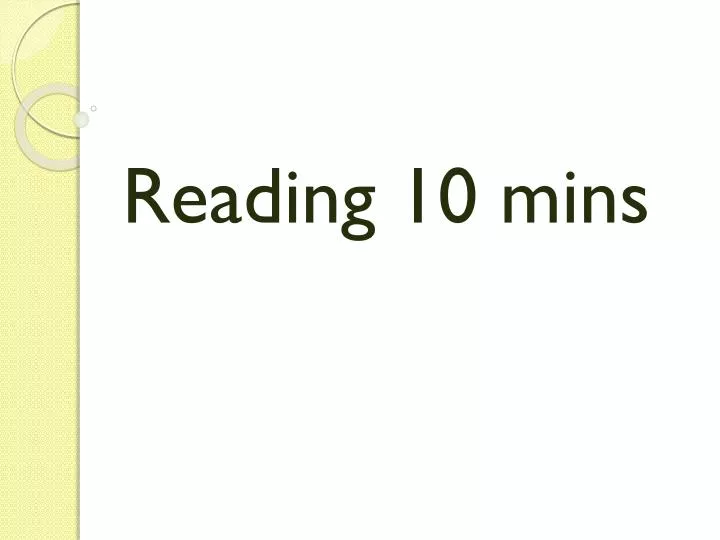reading 10 mins