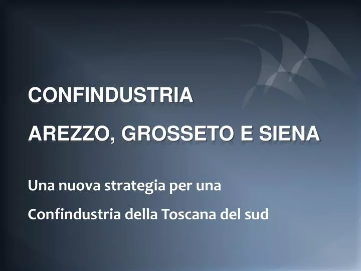 confindustria arezzo grosseto e siena