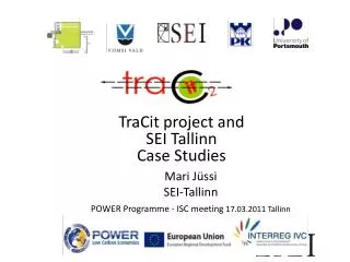 TraCit project and SEI Tallinn Case Studies