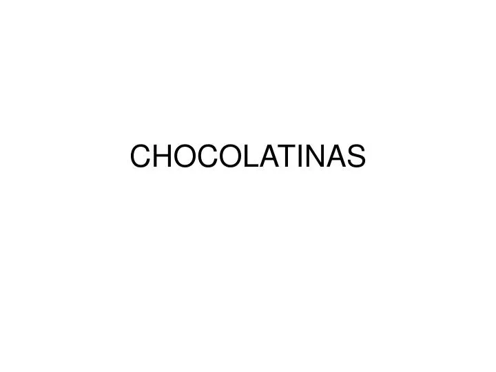 chocolatinas