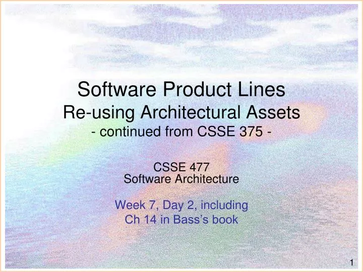 software product lines re using architectural assets continued from csse 375