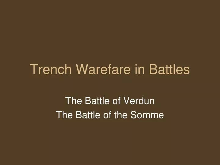 trench warefare in battles