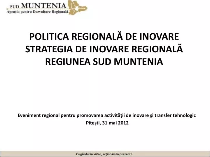 politica regional de inovare strategia de inovare regional regiunea sud muntenia