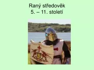 ran st edov k 5 11 stolet