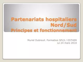 partenariats hospitaliers nord sud principes et fonctionnement