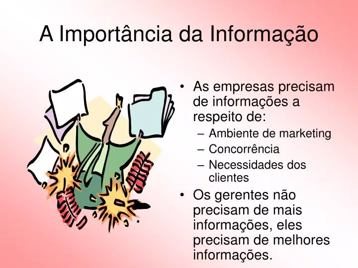 a import ncia da informa o