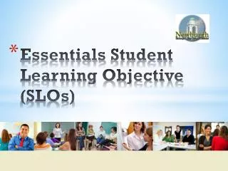 Essentials Student Learning Objective (SLOs)