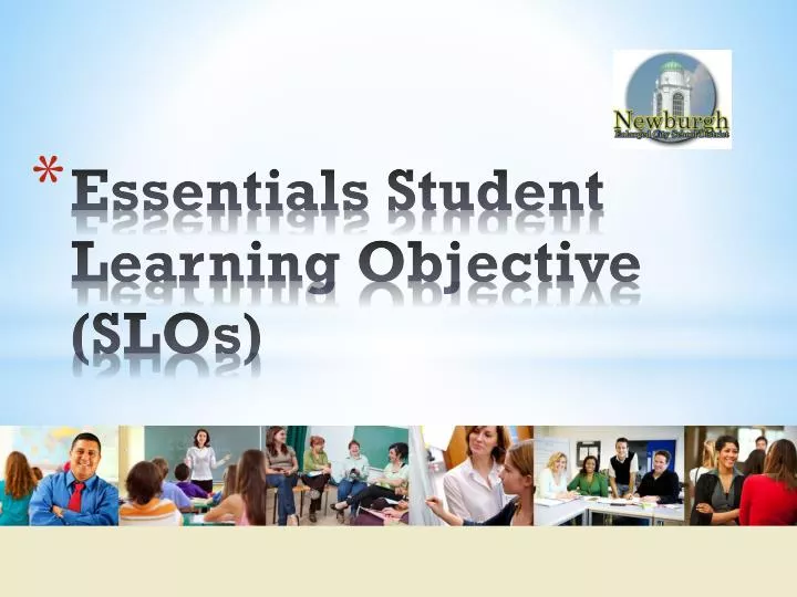 essentials student learning objective slos