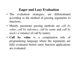 Eager and Lazy Evaluation