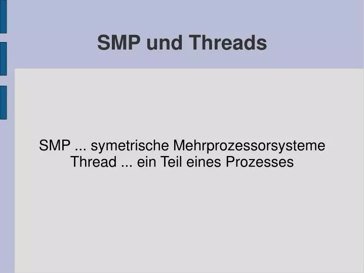smp symetrische mehrprozessorsysteme thread ein teil eines prozesses