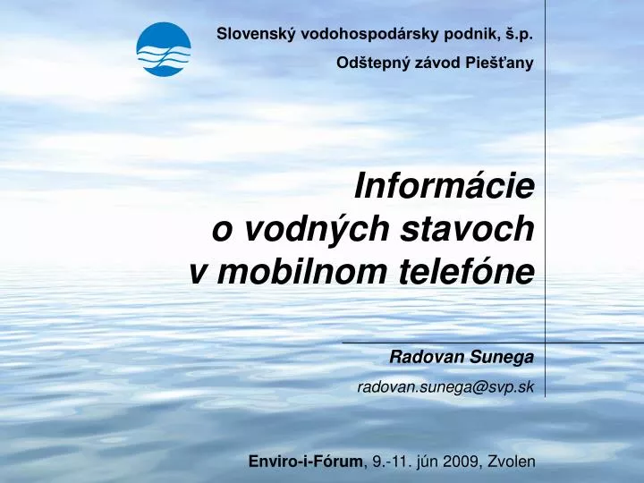 inform cie o vodn ch stavoch v mobilnom telef ne