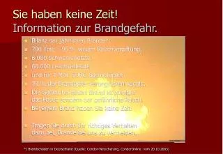 sie haben keine zeit information zur brandgefahr