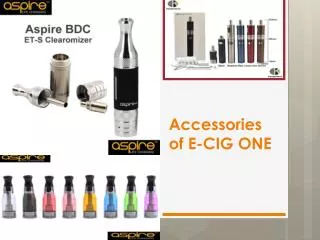 Accessories of E-CIG ONE