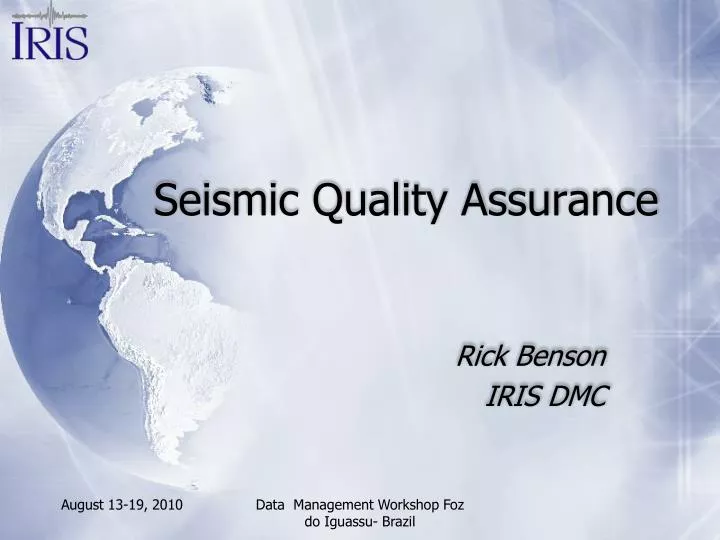 seismic quality assurance
