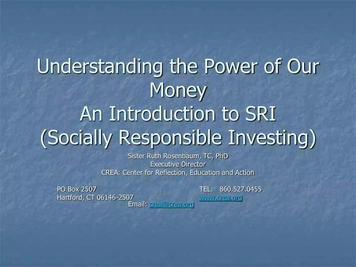understanding the power of our money an introduction to sri socially responsible investing