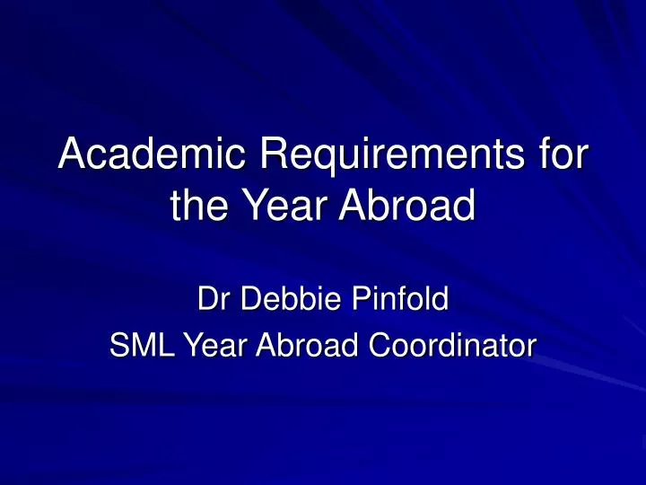 academic requirements for the year abroad