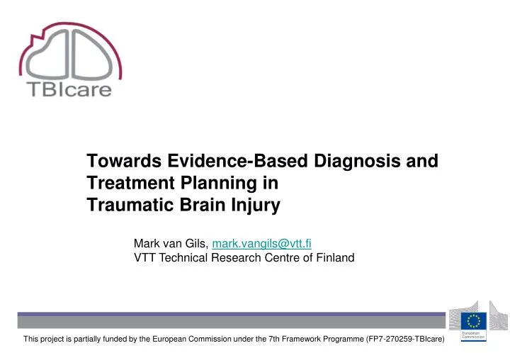 towards evidence based diagnosis and treatment planning in traumatic brain injury