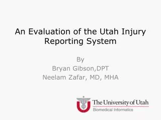 An Evaluation of the Utah Injury Reporting System