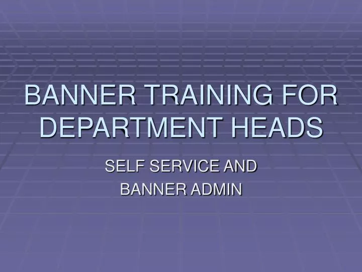 banner training for department heads