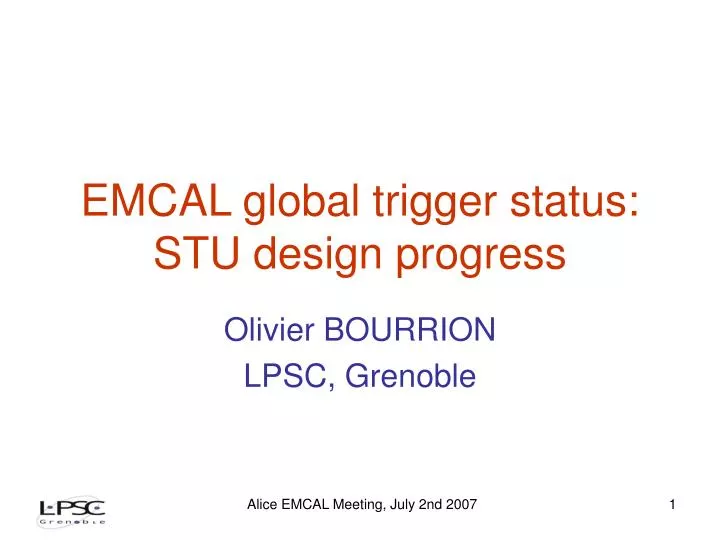 emcal global trigger status stu design progress