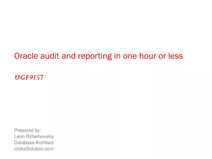oracle audit and reporting in one hour or less
