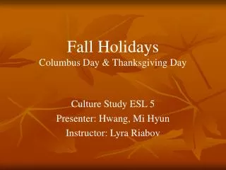 Fall Holidays Columbus Day &amp; Thanksgiving Day