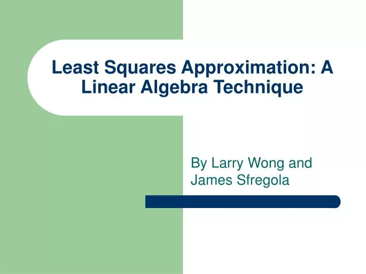 least squares approximation a linear algebra technique