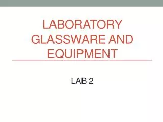 Laboratory Glassware and equipment lab 2