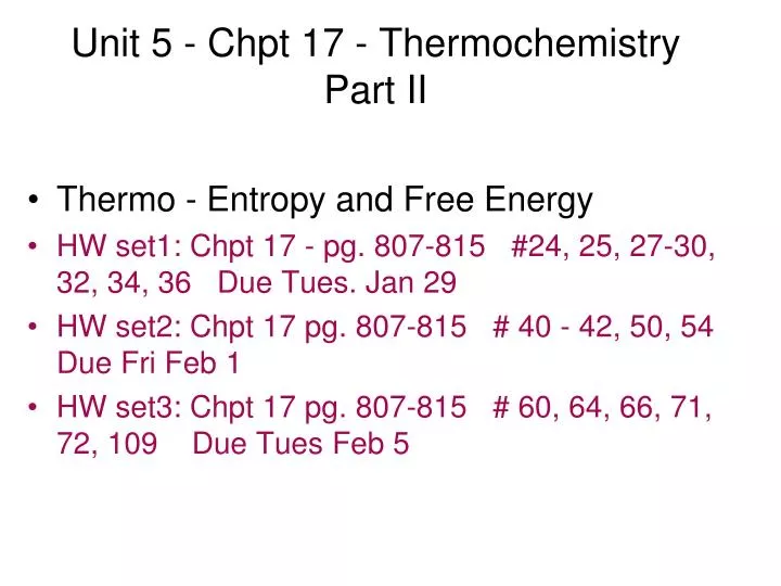 unit 5 chpt 17 thermochemistry part ii