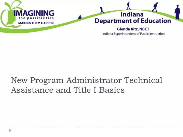 new program administrator technical assistance and title i basics
