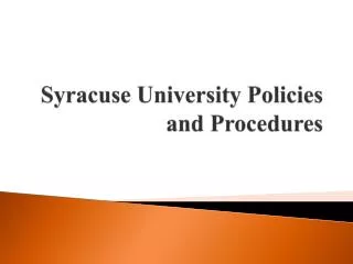 Syracuse University Policies and Procedures