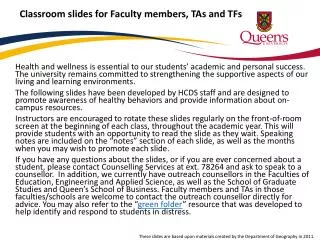 Classroom slides for Faculty members, TAs and TFs