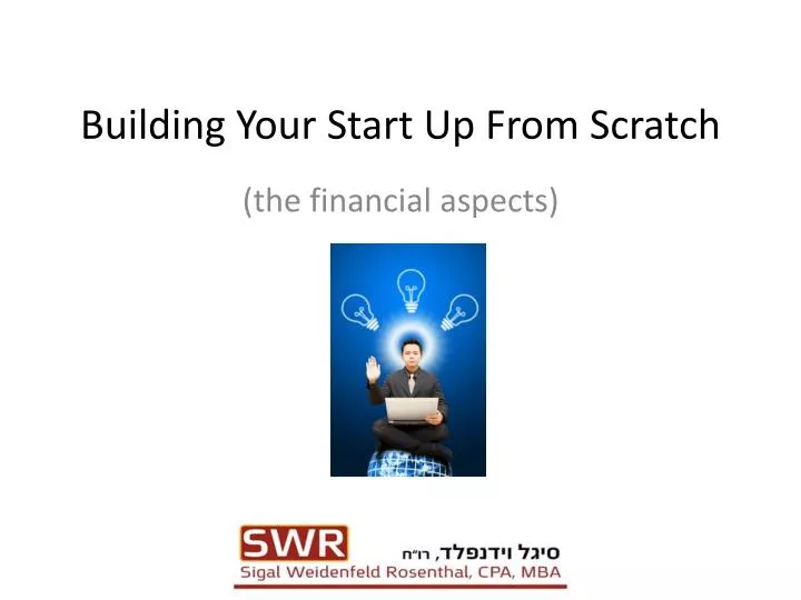 building your start up from scratch