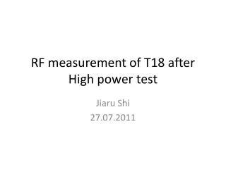 RF measurement of T18 after High power test